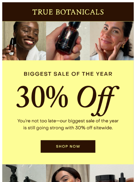 truebotanicals newsletter: Your favorites are 30% off right now