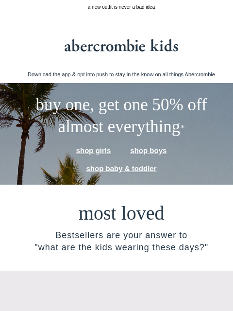 abercrombie newsletter: get them something 'just because'