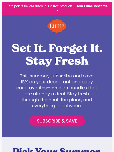 lumedeodorant newsletter: Save an extra 15% (without thinking about it)