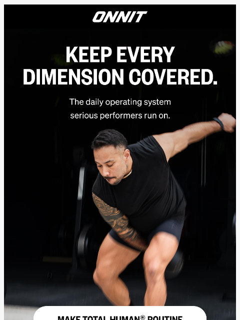 onnit newsletter: Day Pack. Night Pack. Nothing Left Out.