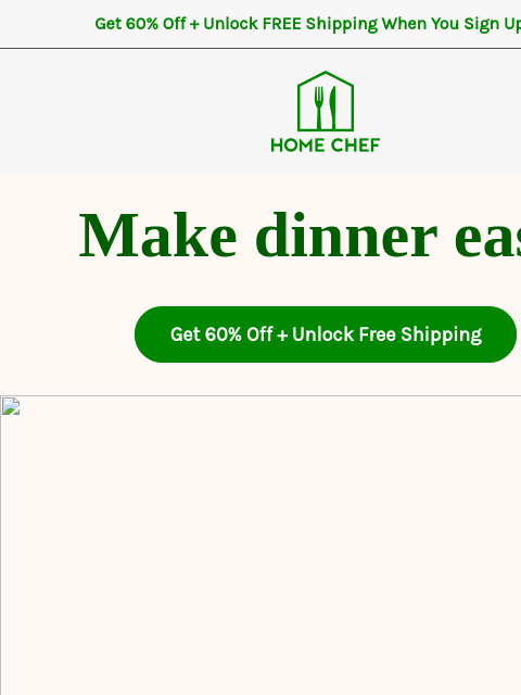 homechef newsletter: Order Home Chef now, coast through next week