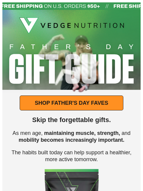 vedgenutrition newsletter: 💪 For the Dads