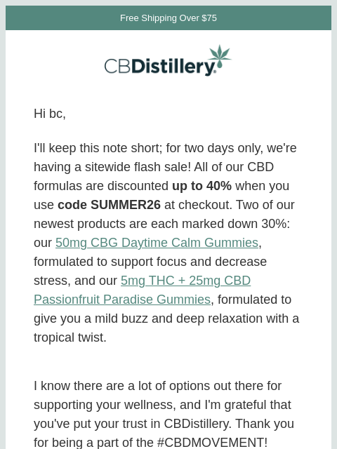 thecbdistillery newsletter: A Brief Note from our Co-Founder