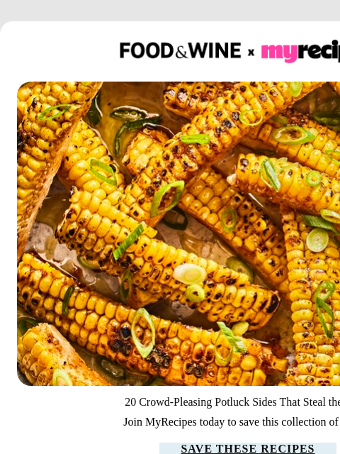 foodandwine newsletter: 20 Crowd-Pleasing Potluck Sides That Steal the Sho...