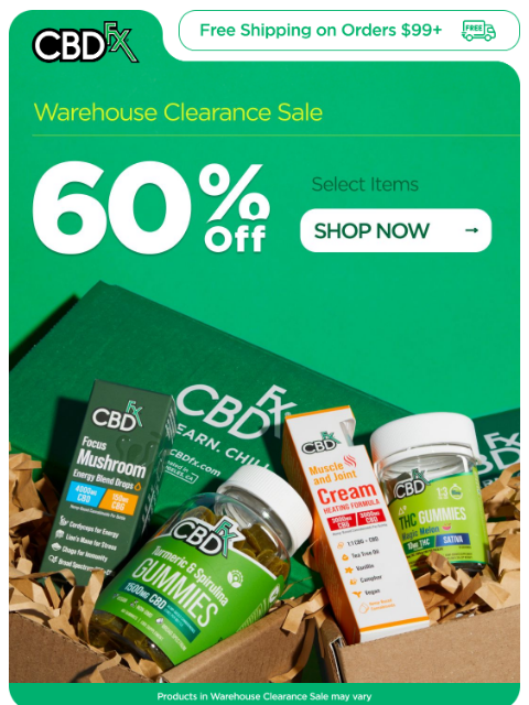 cbdfx newsletter: Still live: 60% OFF Warehouse Sale items
