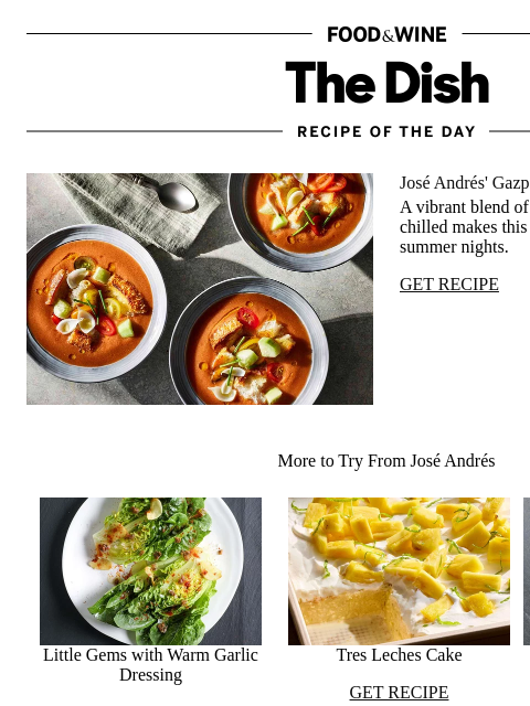foodandwine newsletter: José Andrés' Gazpacho