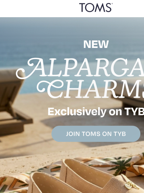 toms newsletter: ✨Alpargata Charms, Only on TYB✨