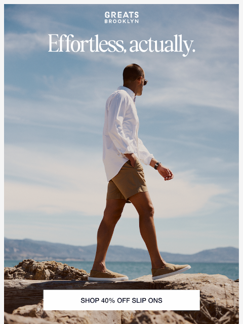 greatsbrand newsletter: Slip on, go