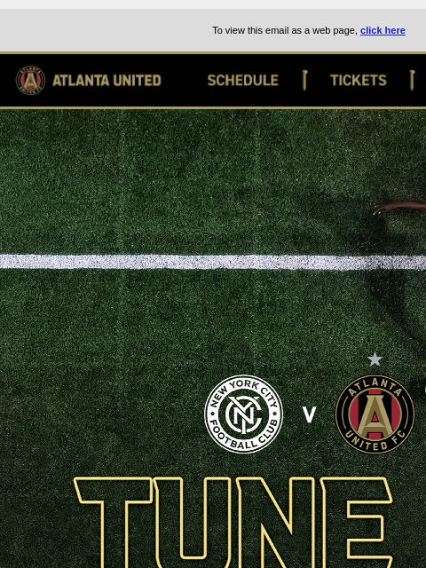 WATCH Atlanta vs New York 📺 ... ﻿͏ ﻿͏ ﻿͏ ﻿͏ ﻿͏ ﻿͏ ﻿͏ ﻿͏ ﻿͏ ﻿͏ ﻿͏ ﻿͏ ﻿͏ ﻿͏ ﻿͏ ﻿͏ ﻿͏ ﻿͏ ﻿͏ ﻿͏ ﻿͏ ﻿͏ To view this email as a web page, click here Atlanta United SCHEDULE Tickers Shop ATL UTD2 Tune-in Next