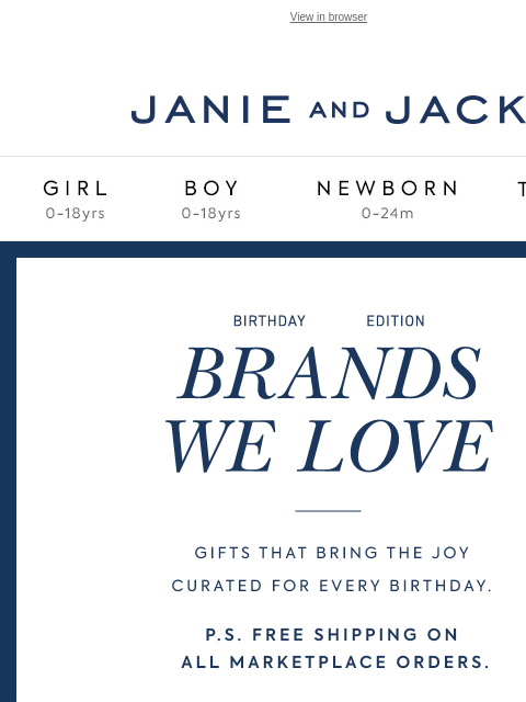 Party-perfect picks from the brands we love. View in browser Stores Janie and Jack Girl Boy Newborn Tween Janie and Jack Girl Boy Newborn Tween Girl Boy Newborn Girl Newborn Boy Accessories Sale Gift
