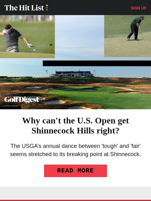 golfdigest newsletter: Why can't the U.S. Open get Shinnecock right?
