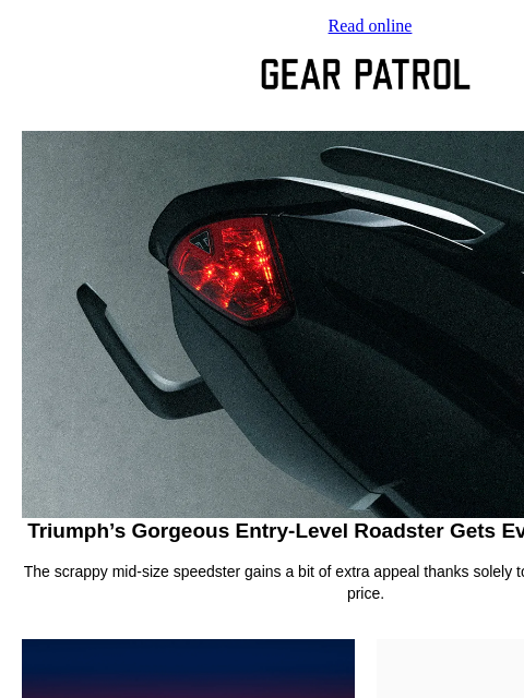 gearpatrol newsletter: Triumph's Stylish Mid-Size Moto Is More Compelling...