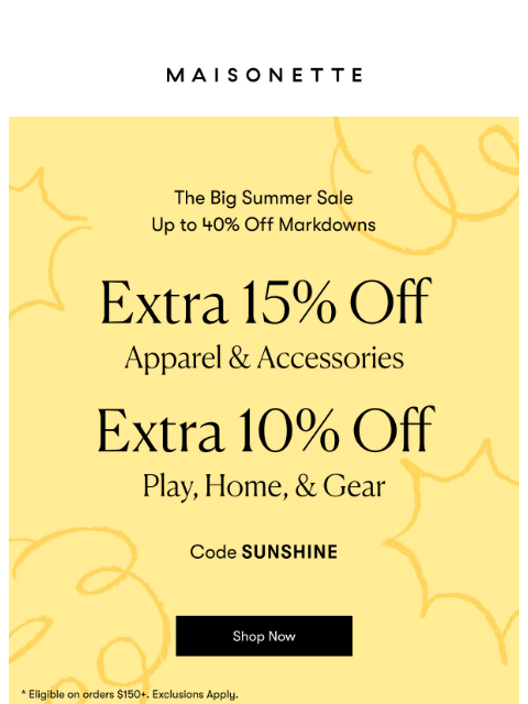 maisonette newsletter: The Big Summer Sale Just Got Sweeter