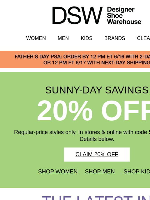 dsw newsletter: JSYK, you can still get 20% off