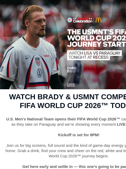 chicagofirefc newsletter: Watch Brady & USMNT Compete at FIFA World Cup 2026...