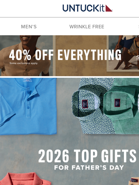 untuckit newsletter: 40% Off the 5 Best Gifts for Dad (& Everything Els...