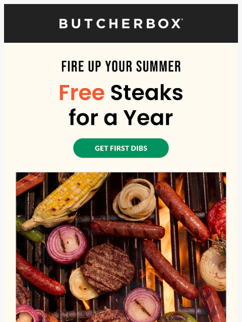 butcherbox newsletter: 🥩🥓 Fire up with FREE protein for a YEAR!
