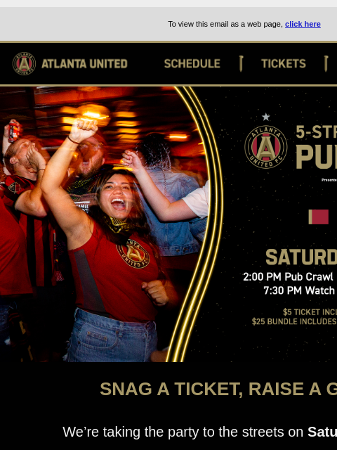 Join us for 5-Stripes and Pints ﻿͏ ﻿͏ ﻿͏ ﻿͏ ﻿͏ ﻿͏ ﻿͏ ﻿͏ ﻿͏ ﻿͏ ﻿͏ ﻿͏ ﻿͏ ﻿͏ ﻿͏ ﻿͏ ﻿͏ ﻿͏ ﻿͏ ﻿͏ ﻿͏ ﻿͏ To view this email as a web page, click here Atlanta United SCHEDULE Tickers Shop ATL UTD2 SNAG A