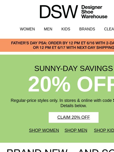 dsw newsletter: Almost over! 20% off 😮