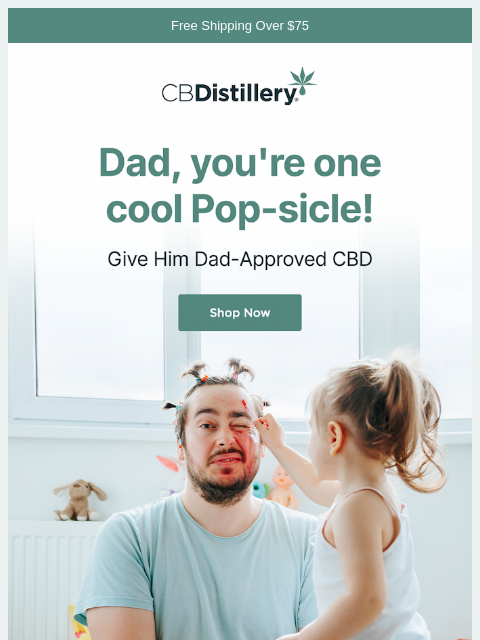 thecbdistillery newsletter: Dad is one in a melon
