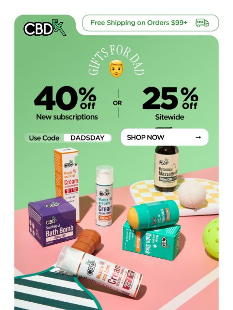 cbdfx newsletter: Up to 40% OFF his Father’s Day gift!