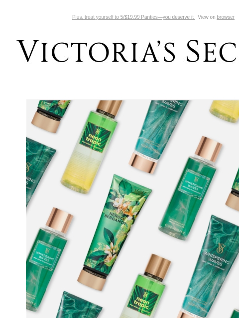 Plus, treat yourself to 5/$19.99 Panties—you deserve it View on browser Victoria's Secret VSCC Available Credit Introduction Shop Now Shop Now Shop Now Display images to show real-time content