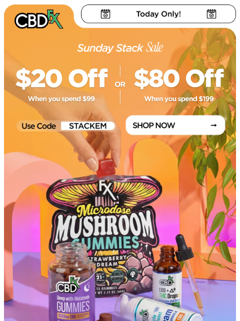 cbdfx newsletter: Up to $80 Off Sunday Stack Sale