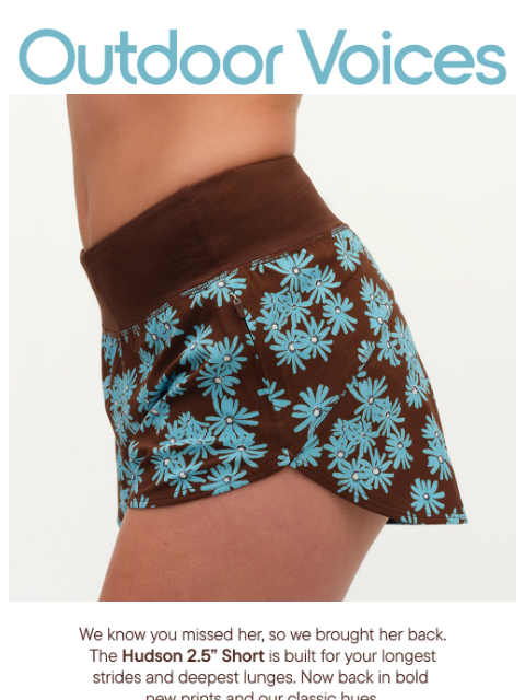 outdoorvoices newsletter: THE HUDSON SHORT IS BACK