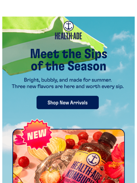 health-ade newsletter: Summer's bubbliest new flavors ☀️