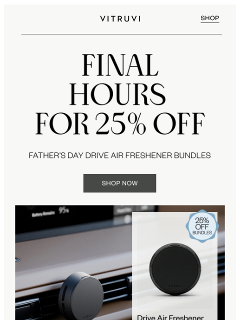 vitruvi newsletter: Father’s Day Sale Ending Soon ⏰