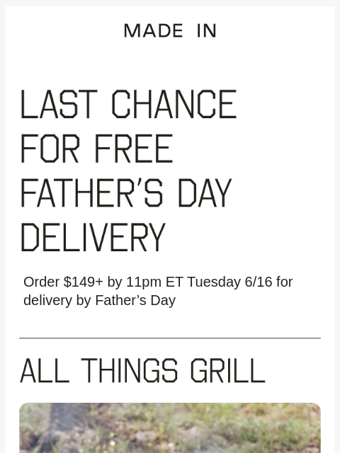 madeincookware newsletter: Last Chance for Free Father's Day Delivery