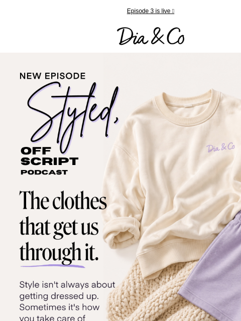 dia newsletter: The clothes that got us through it