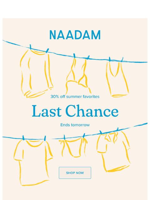 naadam newsletter: Last chance for sale on summer favorites