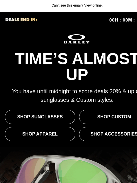 oakley newsletter: From 20% Off | The Final Countdown