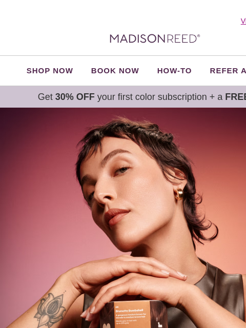 madison-reed newsletter: Gorgeous Color. No Compromise. 