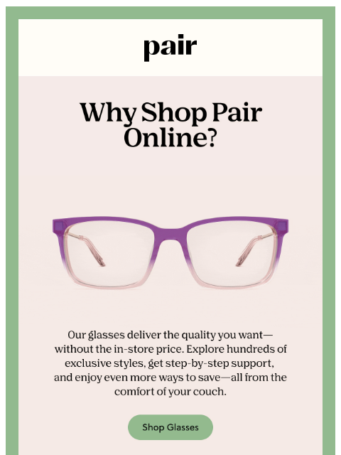 paireyewear newsletter: The Pros of Shopping Pair Online ✅