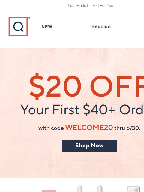 qvcemail newsletter: Just For You! Take $20 Off Your First Purchase