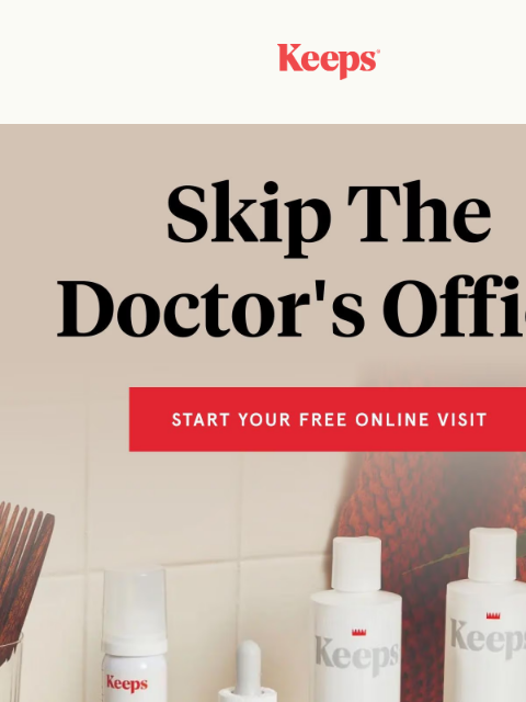 keeps newsletter: Your Hair Loss Plan Without The Awkward Visit