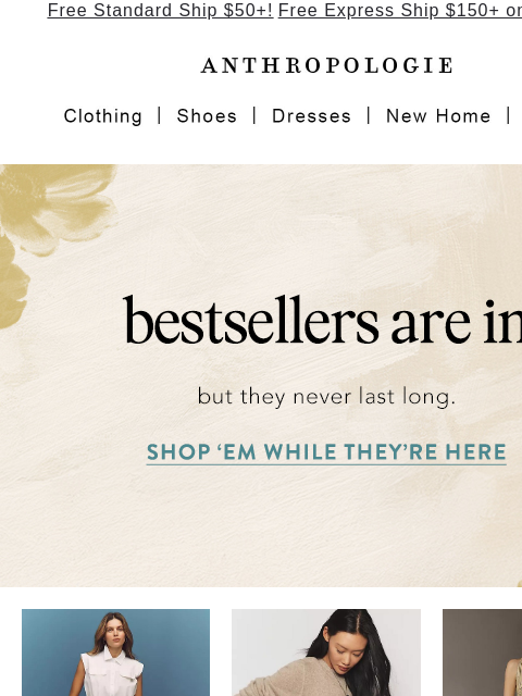 anthropologie newsletter: Bestsellers: BACK IN STOCK