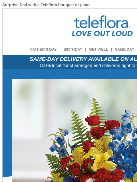 teleflora newsletter: Father's Day is SUNDAY! 🌻 Enjoy 25% off