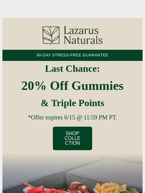 lazarusnaturals newsletter: Just Hours Left: 20% Off Gummies🎉