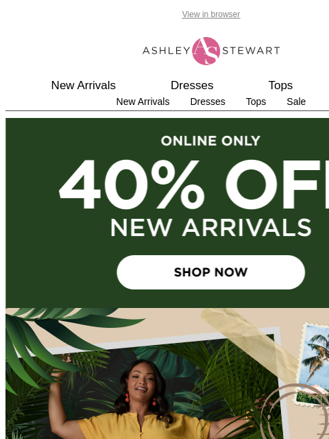 ashleystewart newsletter: JUST IN: Fresh summer styles!