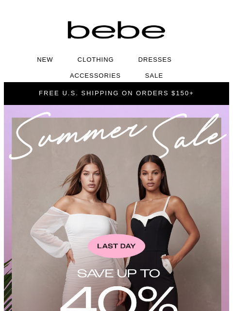bebe newsletter: ⏳ Ends Tonight: Up to 40% Off