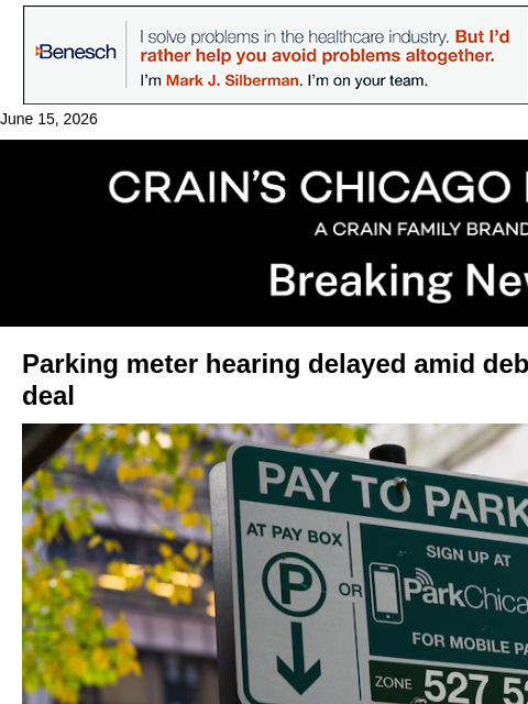 crainalerts newsletter: Parking meter hearing delayed amid debate over Sto...