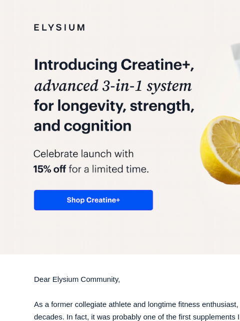 elysiumhealth newsletter: 🚀 Launch Day: Creatine+ formulated for longevity
