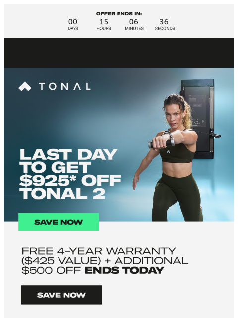 tonal newsletter: FINAL DAY: More strength, more savings.