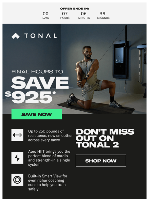tonal newsletter: FINAL HOURS for $925* Off