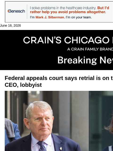 crainalerts newsletter: Ex-ComEd CEO retrial on the table, court says