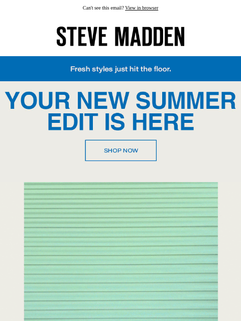 stevemadden newsletter: New Shoes Just Dropped