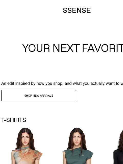 ssense newsletter: New Arrivals Picked for You